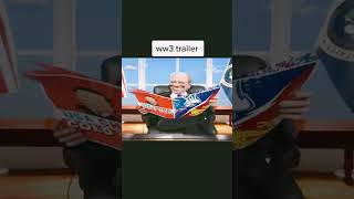 WW3 Trailer (Part 1) 😂