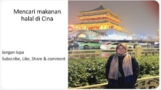 Mencari makanan halal di Cina