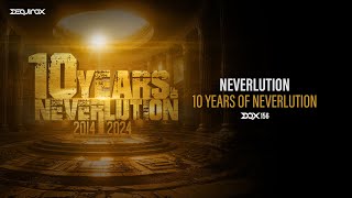 [DQX156] Neverlution - 10 Years Of Neverlution