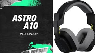 vale a pena comprar o astro a10?