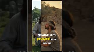 Yohanes 14:11 #ayatalkitab #katakatabijak #jesuschrist