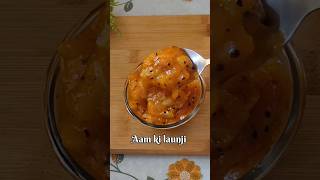 खट्टी मीठी आम की लौंजी 😋😋| #shorts #summer #aamkilaunji #trending #easyrecipe