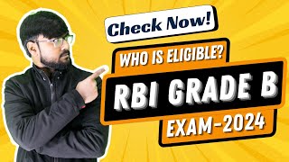 RBI GRADE B 2024 | Eligibility Criteria for RBI Grade B Exam | RBI Grade B Notification| Unleash RBI