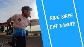 Ride Bikes. Eat Donuts.