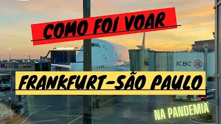 Como foi voar de Frankfurt a São Paulo na PANDEMIA | VÔO LUFTHANSA 506