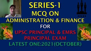 SERIES-1 MCQ ON ADMINISTRATION & FINANCE