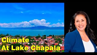 Climate at Lake Chapala