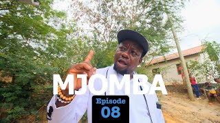 MJOMBA Episode No 08