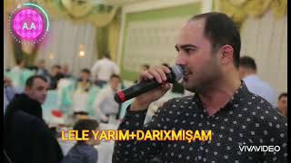 Vasif Ezimov-Asif Meherremov-Lele yarım+Darıxmışam