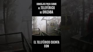 Teleférico de Orizaba 😁 Consejos para disfrutarlo al máximo #shorts