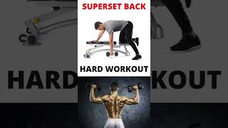 SUPERSET BACK, HARD WORKOUT || Back exercise || #shorts