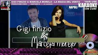 Gigi Finizio e Marcela Morelo - La magia del vento - karaoke con cori (SL) Fair Use