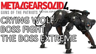 MGS4 Crying Wolf Boss Fight [The Boss Extreme]