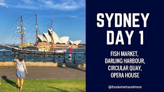 Sydney Vlog: Sydney Fish market, Darling harbour, Circular Quay, Opera house 2017