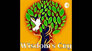 Wisdoms Cry Trailer