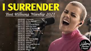 I Surrender✝️Best Hillsong Praise And Worship Songs Playlist 2021✝️Top Hillsong Worship Songs 720p