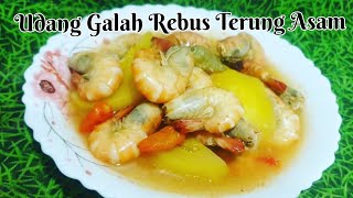 Resepi Udang Galah Rebus Terung Asam