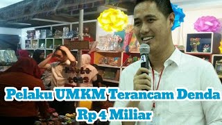 Berita Terupdate 19 Oktober 2021 "Pelaku UMKM Terancam Denda Rp 4 Miliar"