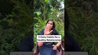 5 Daily Habits for a Healthy Relationship #healthy #relationships #partner