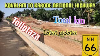 Kovalam to karode NH-66 Full view Latest updates/ Tollplaza 😧 shortroad #nh66 #roadmaker