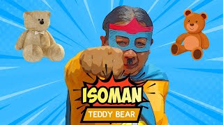 ISOMAN - Episode 37 "Teddy Bear"