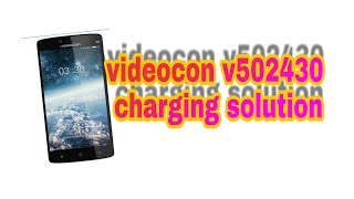 videocon v502430 charging problem solution.videocon charging jumper solution kaise kare