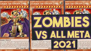 Zombie Eldlich vs Competitive Deck 2021(Zombie/Light/Yugioh)