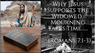 What God Says About The Widowed Through Jesus Christ