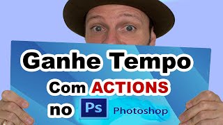 Ganhe tempo editando imagens no photoshop! Use os actions do photoshop e seja feliz!