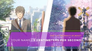 Kimi no Na wa and 5 Centimeters Per Second: Connections Between Two Makoto Shinkai Films