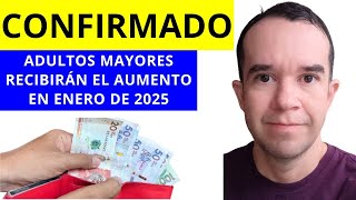 💥 ADULTOS MAYORES RECIBIRÁN AUMENTO DE 150.000 EN ENERO DE 2025