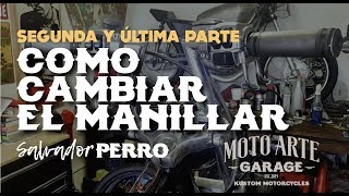 Como Cambiar el Manillar. Parte 2 de 2