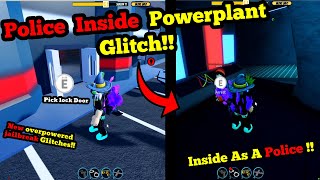 Police Inside Powerplant Glitch!! | New jailbreak Glitches 2022