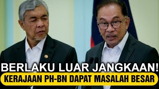 KERAJAAN DALAM MASALAH BESAR! INI BERLAKU LUAR JANGKAAN PMX ANWAR