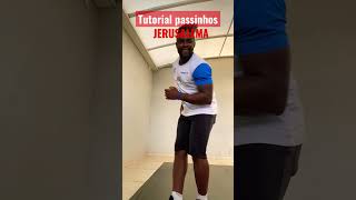 Tutorial passinhos - JERUSALEMA  #passinhos #africa #brasil #jerusalema #tutorial.