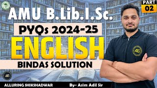 English : AMU B.Lib.I.Sc. Entrance Exam 2024-25 PYQs Solution Part -2