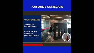 Por onde começar? [Série LinkedIn na Prática] 4