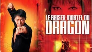 Film d'action - Jet li - Le baiser mortel du dragon Bande Annonce (480p).mp4