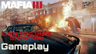 Mafia 3 Early Gameplay (Cars and Guns) Showcase And Freeroam Part-I