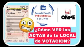 Cómo VER las ACTAS de mi mesa de votación en la página de ONPE