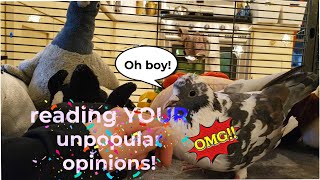 Reading YOUR unpopular bird opinions!