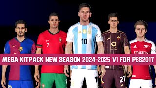 PES2017 | MEGA KITPACK NEW SEASON 2024-2025 V1