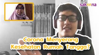 Corona Menyerang Kesehatan Rumah Tangga?