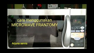 CARA MENGGUNAKAN MICROWAVE#FRANTOMY