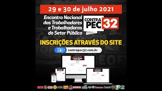 Lançamento do manifesto e do Plano Nacional de Mobilização contra a PEC 32