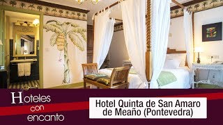 Hotel Quinta de San Amaro - Hoteles con encanto