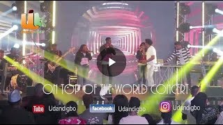 Chioma Jesus,Okpororo,Mercy Chinwo,Prospa,Tim Godfrey Performed @On Top Of The World Concert.