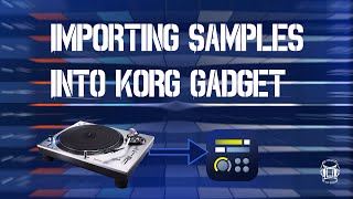 #iosquicktip How to Import Samples into Korg Gadget on iOS #beatmakeristhesquad