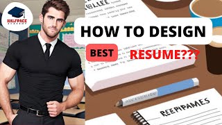 TOP 11 THINGS TO REMEMBER WHILE DESIGNING YOUR RESUME!!!!!!