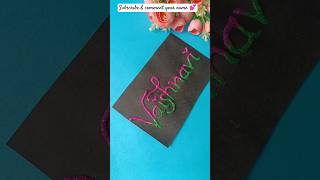 Most requested name 💕🌷#diycalligraphy #diy #craft #name #namewritting #ytshorts #ytviral #glitter